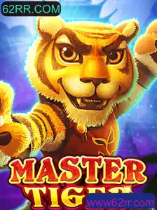 Descubra o Mundo de MasterTiger: Uma Aventura Inovadora no Universo 62RR.COM
